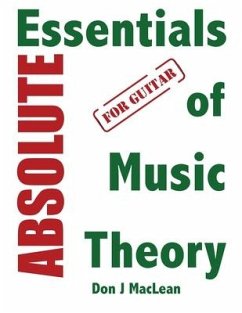 Absolute Essentials of Music Theory for Guitar - MacLean, Don J.