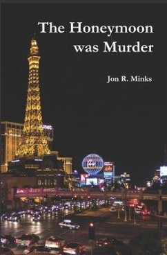 The Honeymoon was Murder - Minks, Jon R