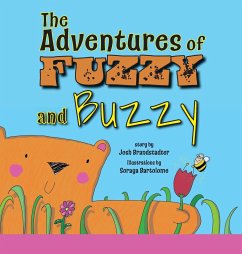 The Adventures of Fuzzy and Buzzy - Brandstadter, Josh