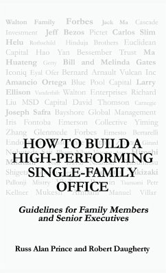 How to Build a High-Performing Single-Family Office - Daugherty, Robert; Prince, Russ Alan