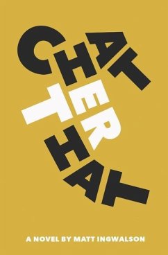 Chatterhat - Ingwalson, Matt