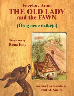 The Old Lady and the Fawn - Simon, Paul M.