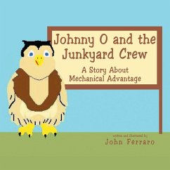 Johnny O and the Junkyard Crew - Ferraro, John