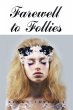 Farewell to Follies - Bild 1
