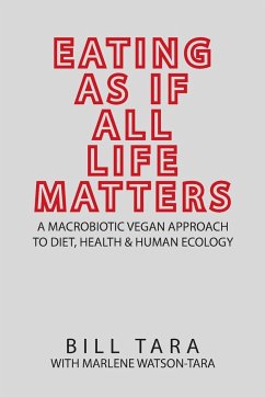 Eating as If All Life Matters - Tara, Bill