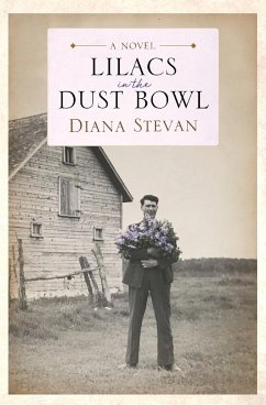 Lilacs in the Dust Bowl - Stevan, Diana