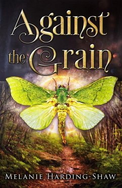 Against the Grain - Harding-Shaw, Melanie