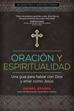 Oración Y Espiritualidad - Arango, Andrés