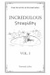 Incredulous Stewpidity - Bild 1