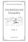 Incredulous Stewpidity