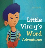 Little Vinny's Word Adventures Little Vinny's Word Adventures