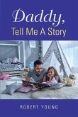 Daddy, Tell Me A Story