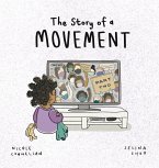 The Story of a Movement