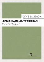 Abdülhak Hamit Tarhan - Enginün, Inci