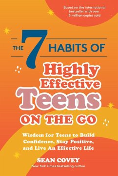 The 7 Habits of Highly Effective Teens on the Go - Covey, Sean