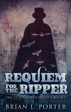 Requiem For The Ripper - Porter, Brian L