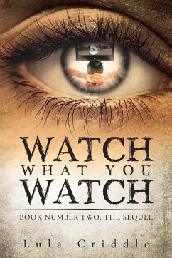 Watch What You Watch - Criddle, Lula