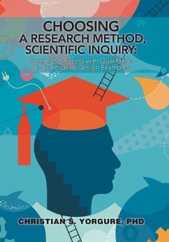 Choosing a Research Method, Scientific Inquiry - Yorgure, Christian S