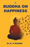 BUDDHA ON HAPPINESS