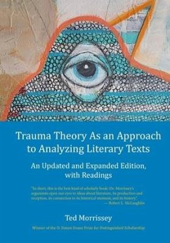 Trauma Theory As an Approach to Analyzing Literary Texts - Morrissey, Ted