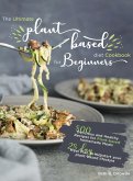 The Ultimate Plant-Based Diet Cookbook for Beginners