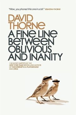 A Fine Line Between Oblivious and Inanity - Thorne, David