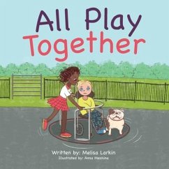 All Play Together - Larkin, Melisa