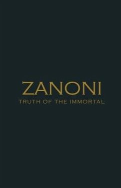 Zanoni. Truth of the Immortal. - Rangel Raya, Israel Sarain