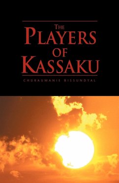 The Players of Kassaku - Bissundyal, Churaumanie