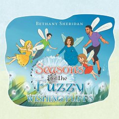 Seasons of the Fuzzy Wishing Puffs - Sheridan, Bethany