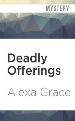 Deadly Offerings - Grace, Alexa