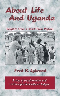 About Life and Uganda - Lybrand, Fred R.