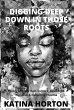 Digging Deep Down in Those Roots - Bild 1