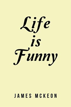 Life Is Funny - McKeon, James