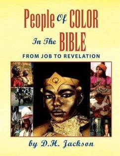 People Of COLOR In The BIBLE - Jackson, D. H.