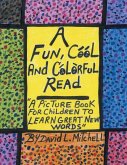 A Fun, Cool and Colorful Read