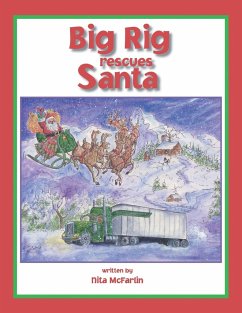 Big Rig Rescues Santa - McFarlin, Nita