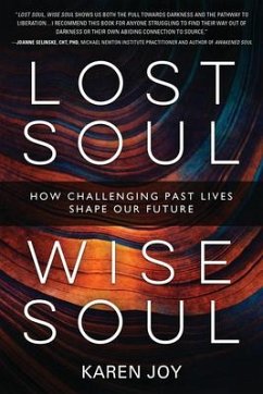 Lost Soul, Wise Soul - Joy, Karen