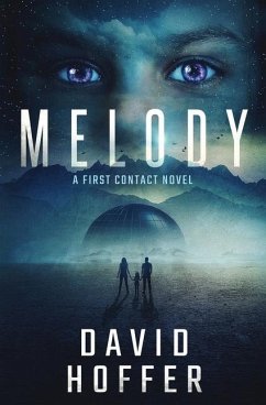 Melody: A First Contact Novel - Hoffer, David