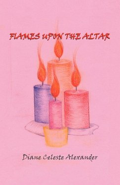 Flames Upon the Altar - Alexander, Diane Celeste