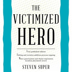 The Victimized Hero - Super, Steven