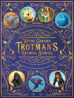 Wayne Gerard Trotman's Rhyming Stories - Trotman, Wayne Gerard