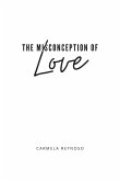 The Misconception of Love