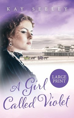 A Girl Called Violet Large Print Edition - Seeley, Kay