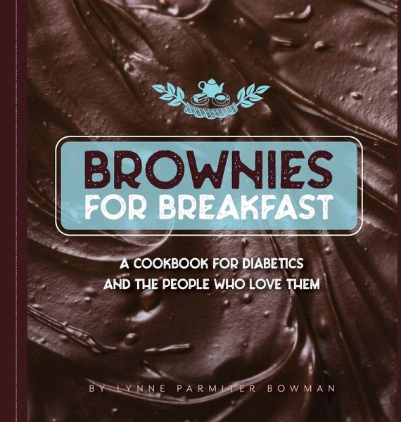 Brownies for Breakfast Brownies for Breakfast