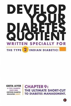 Develop Your Diabetes Quotient: Written specially for the Type 2 Indian diabetic - Geeta Aiyer
