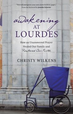Awakening at Lourdes - Wilkens, Christy