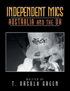 Independent Mics Australia and the Uk - Green, T. Ursula