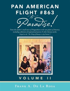 Pan American Flight #863 to Paradise! - De La Rosa, Frank A.