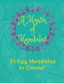 A Month of Mandalas - 31 Eggs to Colour